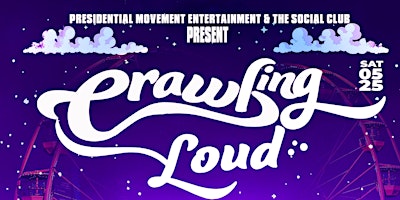 CRAWLING LOUD! THE OFFICIAL MEMORIAL DAY WEEKEND BAR CRAWL! primary image