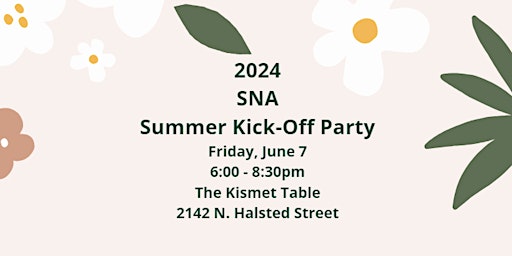 Primaire afbeelding van 2024 SNA Summer Kick-Off Party