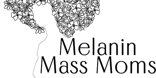 Melanin Mass Moms Support Group primary image