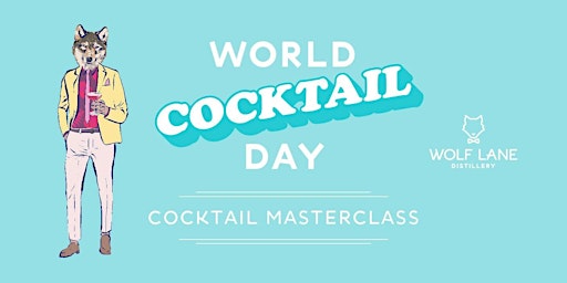 Cocktail Masterclass for World Cocktail Day primary image