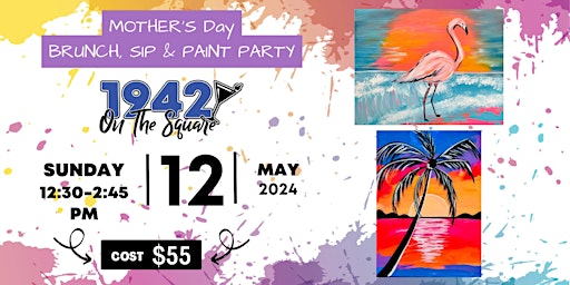 Immagine principale di Brunch, Sip & Paint Party 1942 on the Square 