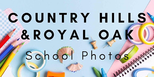 Imagem principal do evento Country Hills & Royal Oak School Photos