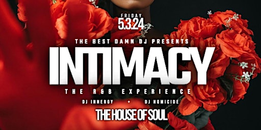 Hauptbild für INTIMACY STL, THE R&B EXPERIENCE x Concert W DJ Homicide & DJ Innergy
