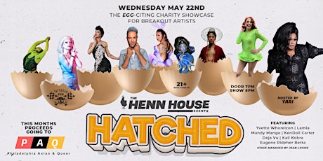 Henn House Event's Presents: Hatched