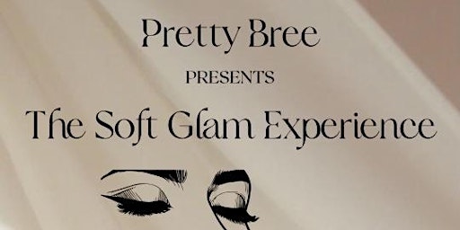 Imagem principal do evento The Soft Glam Experience