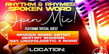 Rhythm & Rhymes Spoken Word and Open Mic!