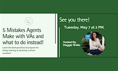 5 Mistakes Agents Make with VAs and what to do instead!