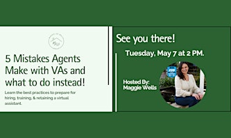 Imagen principal de 5 Mistakes Agents Make with VAs and what to do instead!