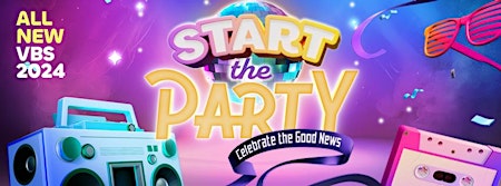 VBS 2024 - Start the Party! primary image