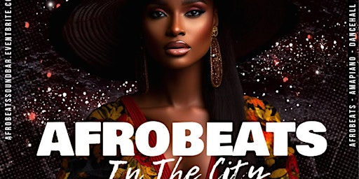 Afrobeats In the City-Presented By Today Africa primary image