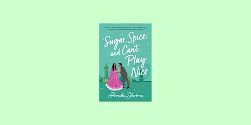 Download [ePub] Sugar, Spice, and Can't Play Nice (Chai Masala Club, #2) BY  primärbild