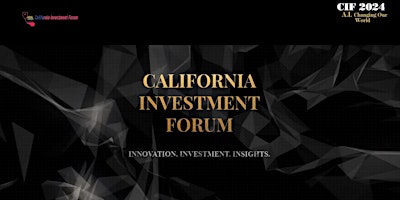 California Investment Forum primary image