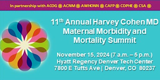 Image principale de Harvey Cohen MD Maternal Morbidity & Mortality Summit 2024