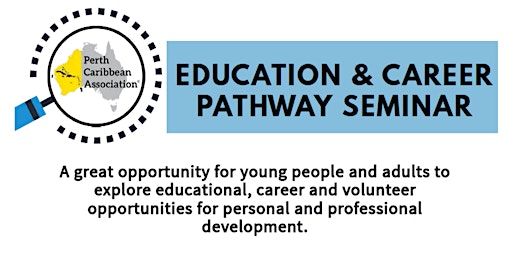 Education & Career Pathway Seminar primary image