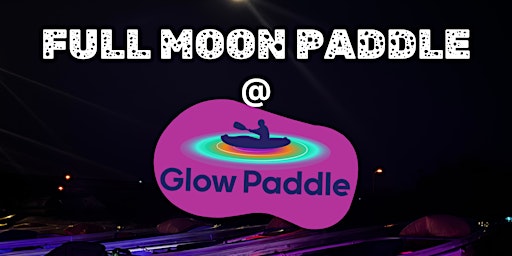 Full Moon Paddle in Glow in the Dark Kayaks primary image