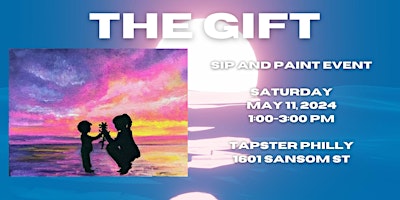 Imagem principal do evento (Pre - Mothers Day Event) “The Gift” In Person Paint Night Event with Master Artist (21 and Over)