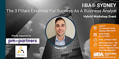 Image principale de IIBA® Sydney - The 3 Pillars Essential For Success As A Business Analyst