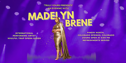 TrulyYoursEvents Presents - A Evening With Madelyn Brené primary image