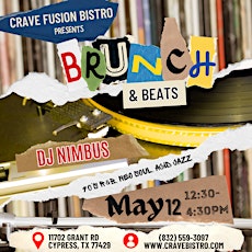 Brunch & Beats- Mothers Day (Crave Fusion Bistro)