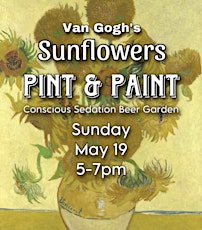 Pint and Paint - Van Gogh’s Sunflowers