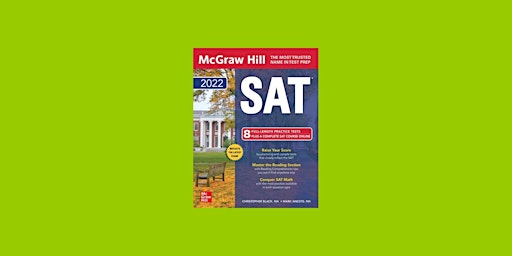 Download [PDF]] McGraw-Hill Education SAT 2022 By Christopher Black ePub Do primary image