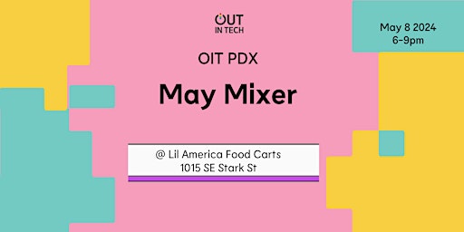Out in Tech PDX | May Mixer  primärbild