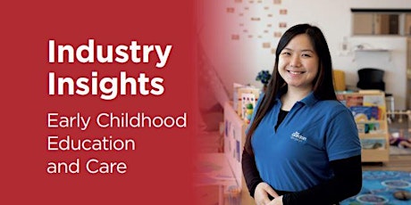 Early Childhood Education and Care Industry Insights Event