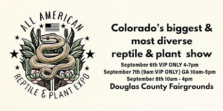 All American Reptile and Plant Expo Denver - Castle Rock