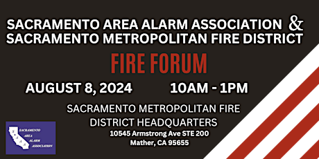 Sacramento Area Alarm Association Fire Forum