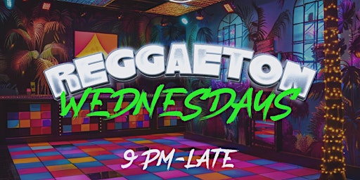 Hauptbild für Reggaeton Wednesday's
