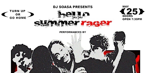 Imagem principal do evento Dj.Soasa Presents "HELLO SUMMER RAGER"