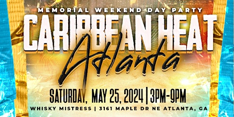Hauptbild für "CARIBBEAN HEAT" The Memorial Weekend Dayparty with an Island vibe!
