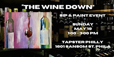 "The Wine Down" In Person Paint Night Event with Master Artist (21 and Over)  primärbild