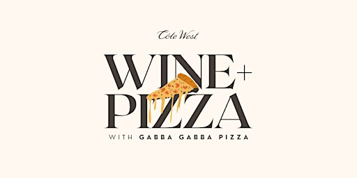 Wine + Pizza at Côte West Winery  primärbild