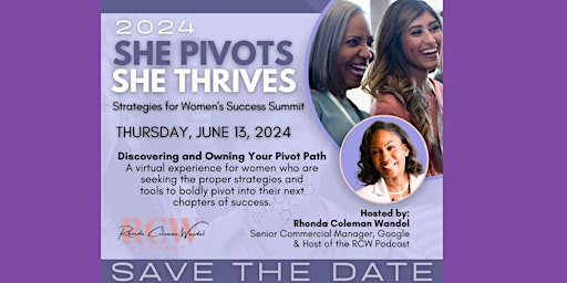 Immagine principale di She Pivots, She Thrives: Strategies for Success Virtual Summit 