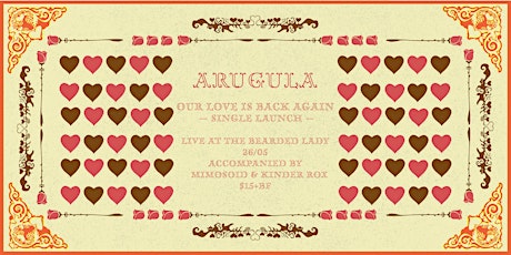 Arugula "Our Love is Back Again" Single Launch with Mimosoid and Kinder Rox