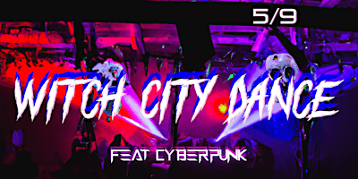 Imagen principal de Witch City Dance feat. Cyberpunk, DJ Lytics