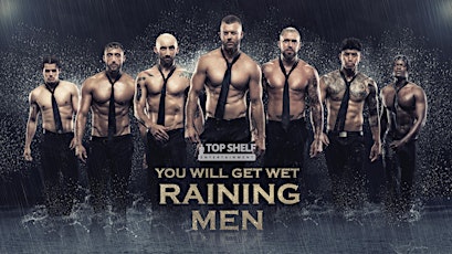 Raining Men - Albany Friday Night