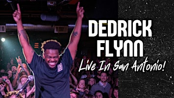 Imagem principal do evento Dedrick Flynn LIVE in San Antonio!