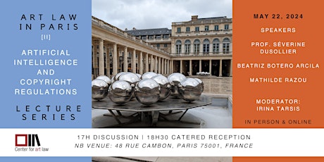 Art Law in Paris: Lecture Series- AI & Copyright Regulations primary image