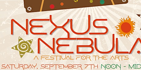 Nexus Nebula: A Festival For The Arts