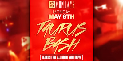 $2 Mondays Taurus Bash primary image