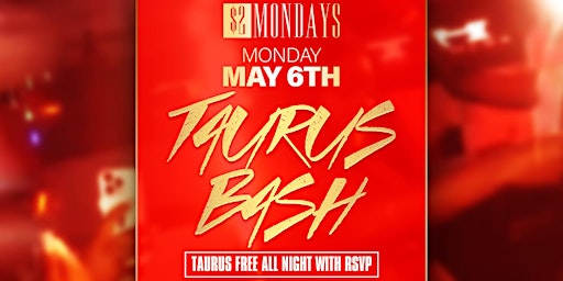 $2 Mondays Taurus Bash primary image