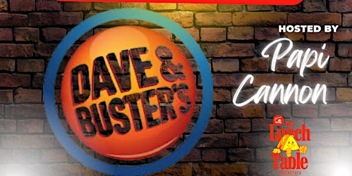 Dave & Buster Comedy NIGHT primary image