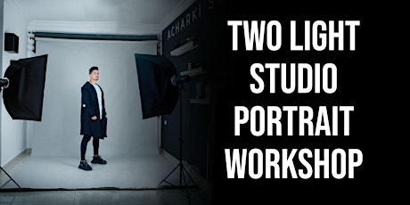 Studio Portrait Photography Workshop Part 5: Two Light Setup