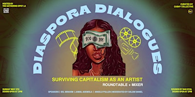 Primaire afbeelding van Diaspora Dialogues: Surviving Capitalism as an Artist