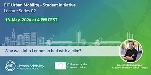 EIT Urban Mobility Student Initiative : Lecture Series 02 primary image