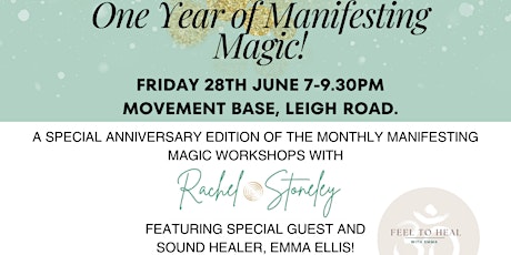 Manifesting Magic: One Year Anniversary!