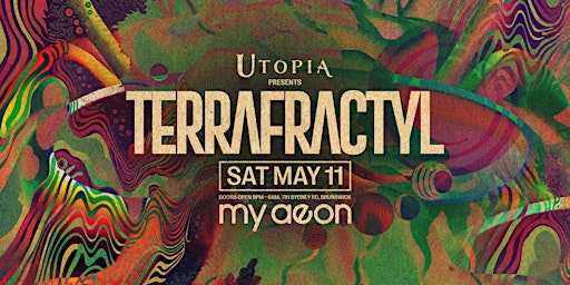 Imagem principal do evento Utopia Presents Terrafractyl