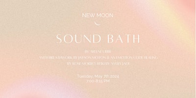 Imagen principal de New Moon Sound Bath opening with breathwork,an emotion code clearing& reiki